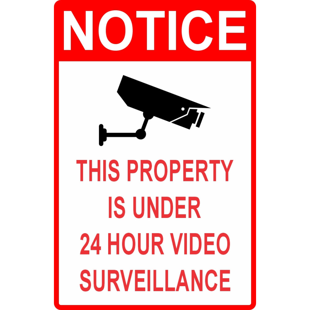 24 Hour Video Surveillance Sign