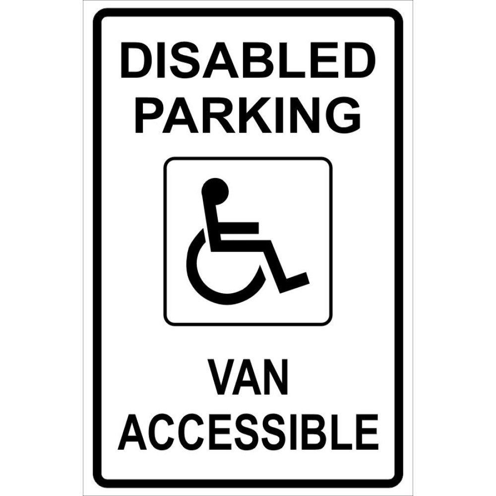 Disabled Parking Van Accessible Sign White w/Black