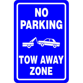 No Parking Sign - Tow Away